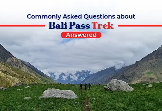 Bali Pass Trek FAQ